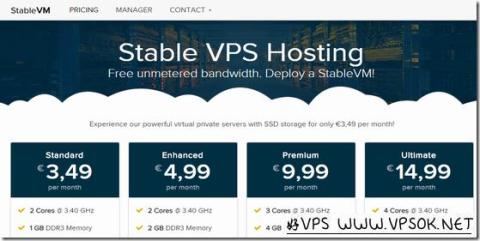 StableVM:$3.65/月OpenVZ-4GB/15G SSD/无限 法国 StableVM:$3.65/月OpenVZ-4GB/15G SSD/无限 法国